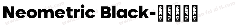 Neometric Black字体转换